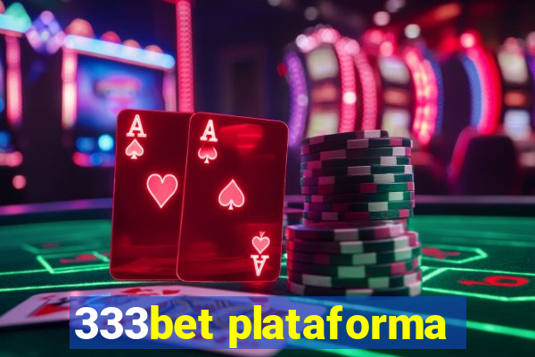 333bet plataforma